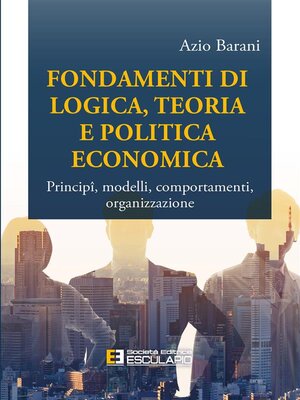 cover image of Fondamenti di Logica Teoria e Politica Economica